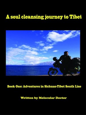 cover image of A Soul Cleansing Journey to Tibet Book One